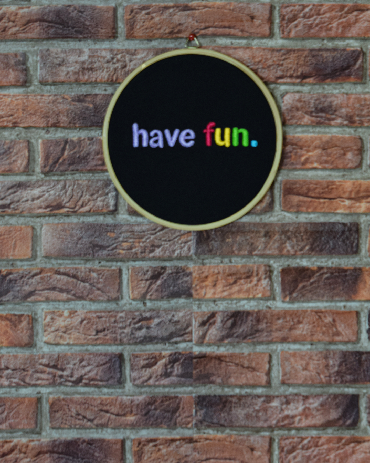 Have fun