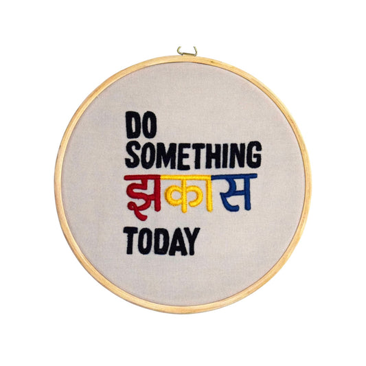 Do Something Jhakaas Today