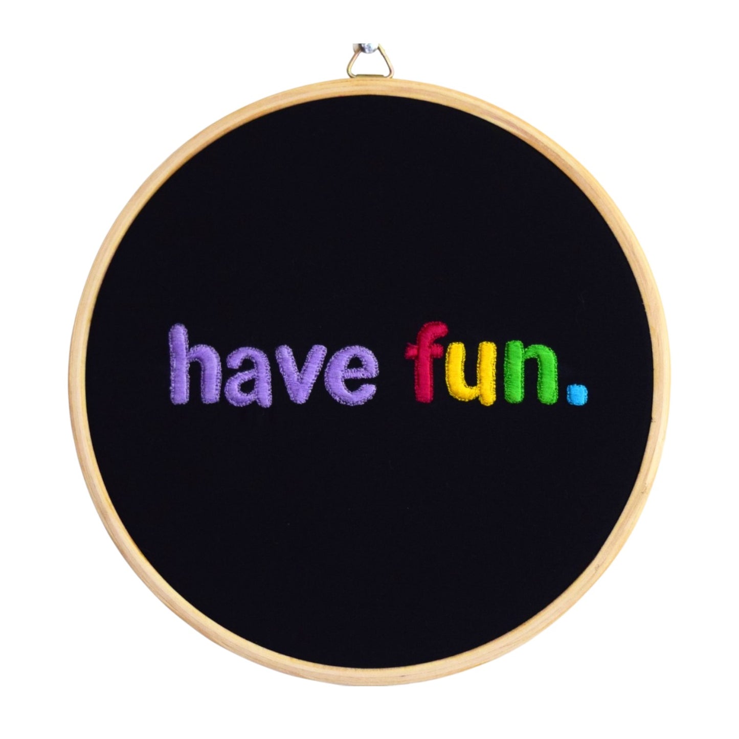 Have fun